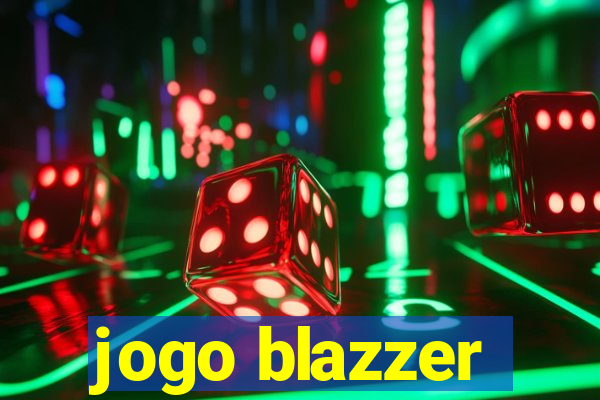 jogo blazzer